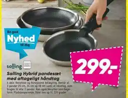 Bilka Salling Hybrid pandesæt med aftageligt håndtag, DKK 299 tilbud