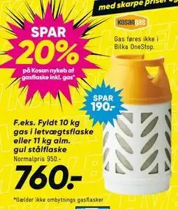 Bilka Fyldt 10 kg gas i letvægtsflaske eller 11 kg alm. gul stålflaske, DKK 760 tilbud