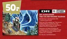 Bilka DR1 JULEKALENDER THEO OG DEN MAGISKE TALISMAN, DKK 50 tilbud