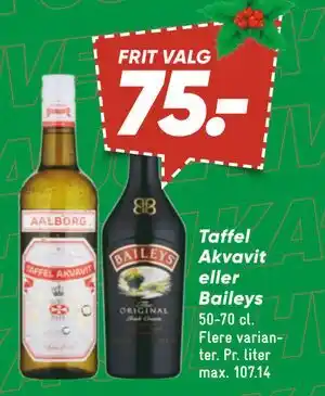 Bilka Taffel Akvavit eller Baileys, DKK 75 tilbud