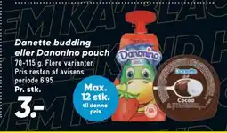 Bilka Danette budding eller Danonino pouch, DKK 3 tilbud