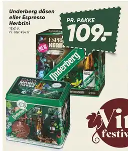 Bilka Underberg dåsen eller Espresso Herbtini, DKK 109 tilbud