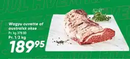 Bilka Wagyu cuvette af australsk okse, DKK 189.95 tilbud