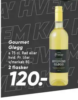 Bilka Gourmet Gløgg, DKK 120 tilbud