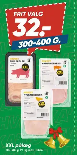 Bilka XXL pålæg, DKK 32 tilbud