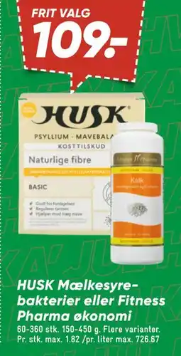 Bilka HUSK Mælkesyre bakterier eller Fitness Pharma økonomi, DKK 109 tilbud