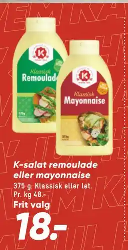 Bilka K-salat remoulade eller mayonnaise, DKK 18 tilbud