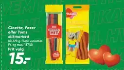 Bilka Cloetta, Fazer eller Toms slikmarked, DKK 15 tilbud
