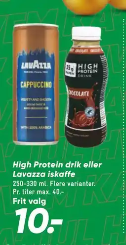 Bilka High Protein drik eller Lavazza iskaffe, DKK 10 tilbud