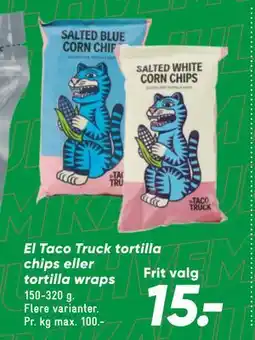 Bilka El Taco Truck tortilla chips eller tortilla wraps, DKK 15 tilbud