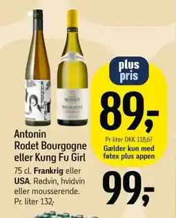 Føtex Antonin Rodet Bourgogne eller Kung Fu Girl, DKK 99, App-pris tilbud