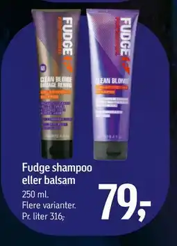 Føtex Fudge shampoo eller balsam, DKK 79 tilbud