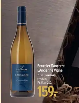 Føtex Fournier Sancerre L’Ancienne Vigne, DKK 159 tilbud