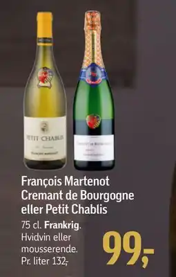 Føtex François Martenot Cremant de Bourgogne eller Petit Chablis, DKK 99 tilbud