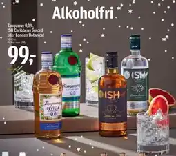 Føtex Tanqueray 0,0%, ISH Caribbean Spiced eller London Botanical, DKK 99 tilbud