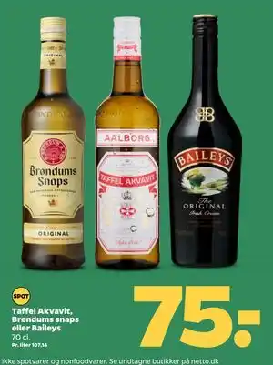 Taffel Akvavit, Brøndums snaps eller Baileys, DKK 75