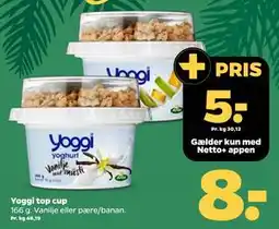 Netto Yoggi top cup, DKK 8, App-pris tilbud