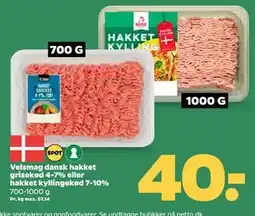 Netto Velsmag dansk hakket grisekød 4-7% eller hakket kyllingekød 7-10%, DKK 40 tilbud