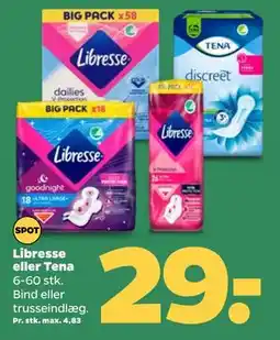 Netto Libresse eller Tena, DKK 29 tilbud