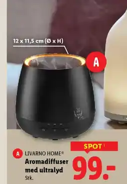 Lidl Livarno home® aromadiffuser med ultralyd tilbud