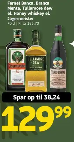 Løvbjerg Fernet Banca, Branca Menta, Tullamore dew el. Honey whiskey el. Jägermeister tilbud