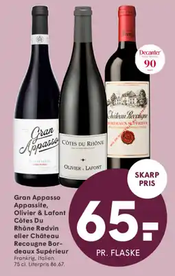 SPAR Gran Appasso Appassite, Olivier & Lafont Côtes Du Rhône Rødvin eller Château Recougne Bor- deaux Supérieur tilbud