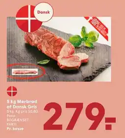 SPAR 5 kg Mørbrad af Dansk Gris, DKK 279 tilbud