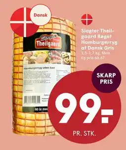 SPAR Slagter Theilgaard Røget Hamburgerryg af Dansk Gris, DKK 99 tilbud