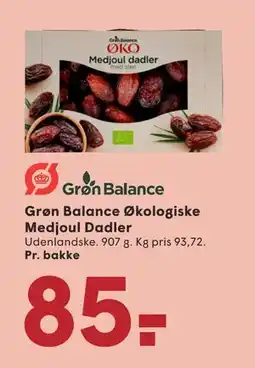 SPAR Grøn Balance Økologiske Medjoul Dadler, DKK 85 tilbud