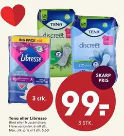 SPAR Tena eller Libresse, DKK 99 tilbud