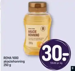 REMA 1000 REMA 1000 akaciehonning 250 g, DKK 30 tilbud