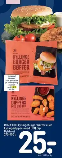 REMA 1000 REMA 1000 kyllingeburger bøffer eller kyllingedippers med BBQ dip Dybfrost 275-450 g, DKK 25 tilbud