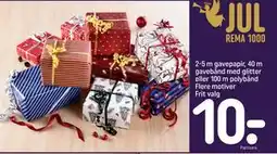 REMA 1000 2-5 m gavepapir, 40 m gavebånd med glitter eller 100 m polybånd Flere motiver Frit valg, DKK 10 tilbud