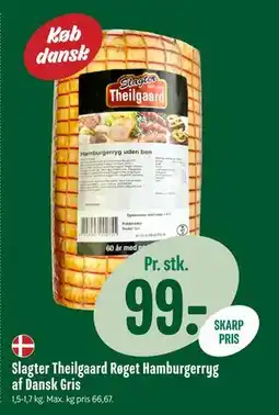 Min Købmand Slagter Theilgaard Røget Hamburgerryg af Dansk Gris, DKK 99 tilbud