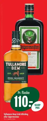 Min Købmand Tullamore Dew Irish Whiskey eller Jägermeister, DKK 110 tilbud