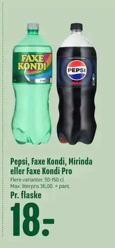 Min Købmand Pepsi, Faxe Kondi, Mirinda eller Faxe Kondi Pro, DKK 18 tilbud