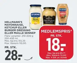 MENY HELLMANN’S MAYONNAISE, KETCHUP ELLER BURGER DRESSING ELLER MAILLE SENNEP, DKK 28, App-pris tilbud