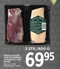 MENY FERSK CANARD MARTÍN BERBERI ANDEBRYST MED SKIND, DKK 69.95 tilbud