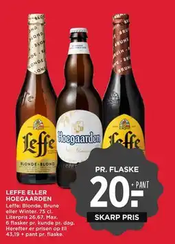 MENY LEFFE ELLER HOEGAARDEN, DKK 20 tilbud