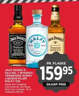 MENY JACK DANIEL’S OLD NO. 7 WHISKEY, TENNESSEE HONEY LIQUEUR ELLER MALFY GIN, DKK 159.95 tilbud