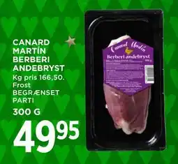 MENY CANARD MARTÍN BERBERI ANDEBRYST, DKK 49.95 tilbud