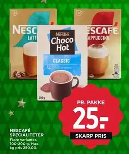 MENY NESCAFÉ SPECIALITETER, DKK 25 tilbud