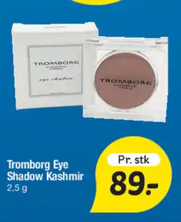Fakta Tyskland Tromborg Eye Shadow Kashmir tilbud