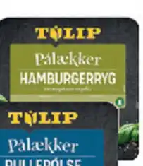 ABC Lavpris TULIP PÅLÆKKER Hamburgerryg tilbud