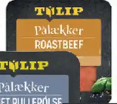 ABC Lavpris TULIP PÅLÆKKER Roastbeef tilbud
