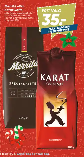 Merrild eller Karat kaffe