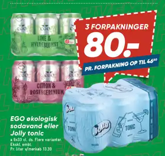 EGO økologisk sodavand eller Jolly tonic