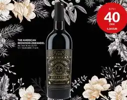 Nielsen's Discount THE AMERICAN REDWOOD ZINFANDEL, DKK 40 tilbud
