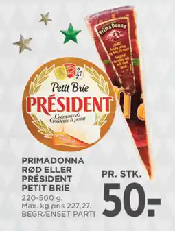 MENY Primadonna rød eller président petit brie tilbud