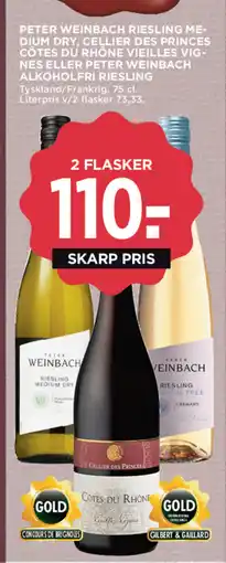MENY Peter weinbach riesling me- dium dry, cellier des princes côtes du rhône vieilles vig- nes eller peter weinbach tilbud